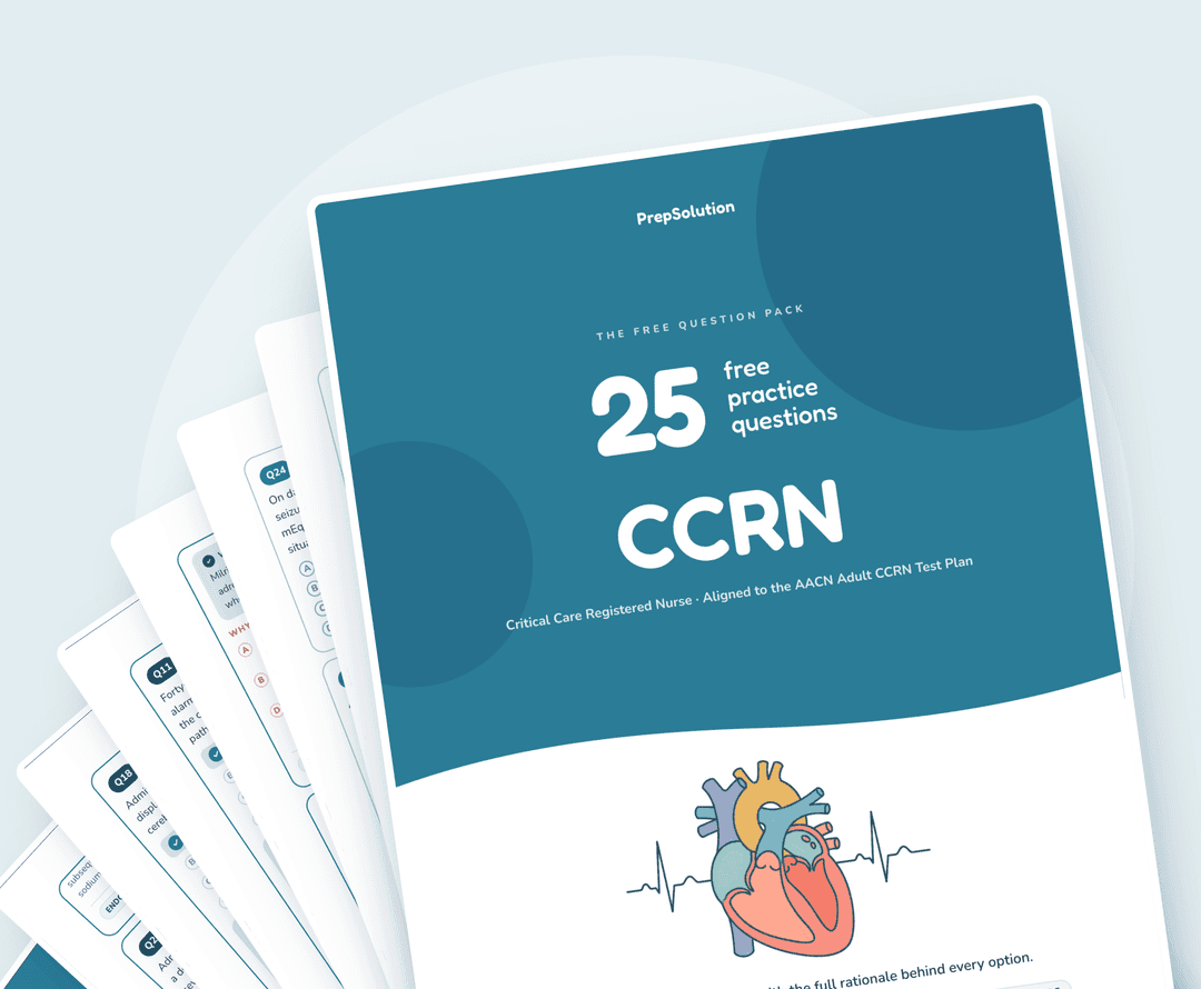 CCRN free question pack — 25 free practice questions PDF by PrepSolution